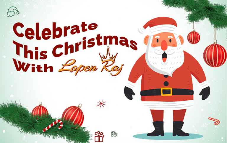 Celebrate This Christmas With Lopen Raj!